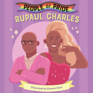 Title: RuPaul Charles, Author: Little Bee Books