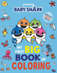 Title: Baby Shark: My First Big Book of Coloring, Author: Pinkfong