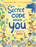 Alternative view 1 of The Secret Code Inside You: All About Your DNA