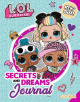 Alternative view 1 of L.O.L. Surprise!: Secrets and Dreams Journal