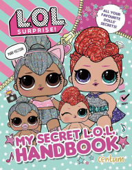 Text book downloads L.O.L. Surprise!: My Secret L.O.L. Handbook by MGA Entertainment, Inc. 9781499810813 (English literature)
