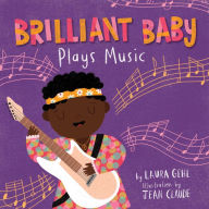 Title: Brilliant Baby Plays Music, Author: Laura Gehl