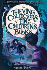 Ebooks to download free The Thieving Collectors of Fine Children's Books 