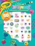 Alternative view 1 of Crayola: I Feel Craymoji (A Crayola Puffy Sticker Press Out Activity Book for Kids)
