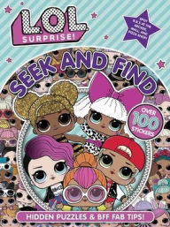 Title: L.O.L. Surprise!: Seek and Find, Author: MGA Entertainment Inc.