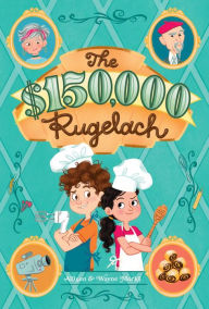 Title: $150,000 Rugelach, Author: Allison Marks