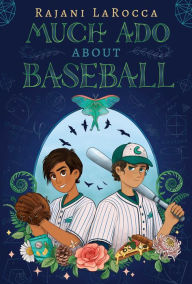 Title: Much Ado About Baseball, Author: Rajani LaRocca