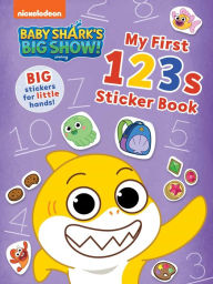 Download best sellers books free Baby Shark's Big Show!: My First 123s Sticker Book: Activities and Big, Reusable Stickers for Kids Ages 3 to 5 by Pinkfong, Marcela Cespedes-Alicea (English Edition) iBook 9781499812497