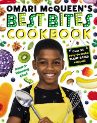 Title: Omari McQueen's Best Bites Cookbook, Author: Omari McQueen