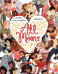 Alternative view 1 of All Moms