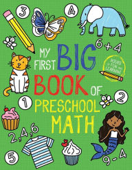 Free book download ebook My First Big Book of Preschool Math by Little Bee Books, Little Bee Books 9781499812855 FB2 DJVU English version