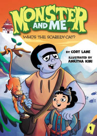 Title: Monster and Me 1: Who's the Scaredy-Cat?, Author: Cort Lane