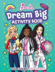 Ebook italiano free download Barbie Dream Big Activity Book 9781499813319 by Mattel, Mattel 