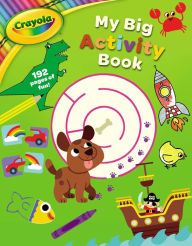 Book for mobile free download Crayola My Big Activity Book by BuzzPop, BuzzPop in English