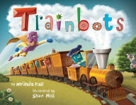 Title: Trainbots, Author: Miranda Paul