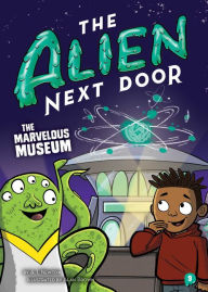 German audio books to download The Alien Next Door 9: The Marvelous Museum by A.I. Newton, Alan Brown, A.I. Newton, Alan Brown