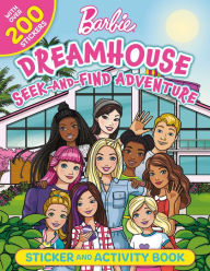 Title: Barbie Dreamhouse Seek-and-Find Adventure: 100% Officially Licensed by Mattel, Sticker & Activity Book for Kids Ages 4 to 8, Author: Mattel