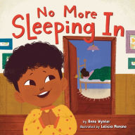 Title: No More Sleeping In, Author: Anne Wynter