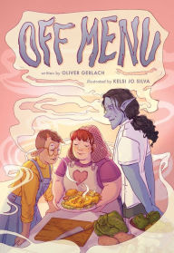 Title: Off Menu: A Graphic Novel, Author: Oliver Gerlach