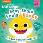 Alternative view 1 of Baby Shark: Baby Shark Feels Happy: A Book About Emotions With a Mirror