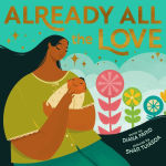 Alternative view 1 of Already All the Love