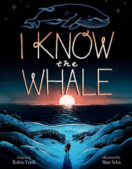 Title: I Know the Whale (A Social Emotional Picture Book for Kids), Author: Robin Yardi