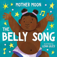 Title: The Belly Song, Author: Mother Moon