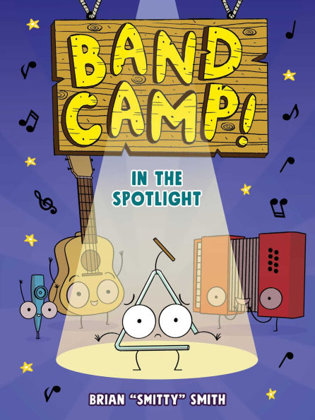 Band Camp! 3: the Spotlight (Band #3)(A Little Bee Graphic Novel Series for Kids)