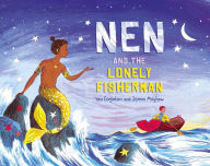 Title: Nen and the Lonely Fisherman, Author: Ian Eagleton