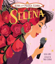 Title: Selena, reina de la música tejana, Author: Silvia López