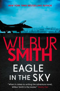Title: Eagle in the Sky, Author: Wilbur Smith