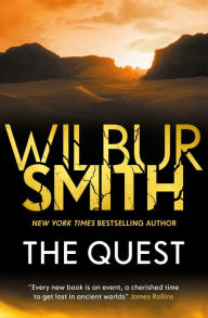 Title: The Quest (Ancient Egyptian Series #4), Author: Wilbur Smith