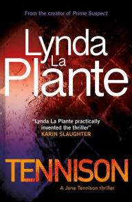 Title: Tennison: A Jane Tennison Thriller (Book 1), Author: Lynda La Plante