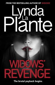 Title: Widows' Revenge, Author: Lynda La Plante