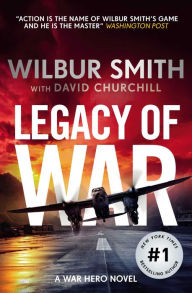 Free ebook downloads in pdf Legacy of War 9781499862355 MOBI by Wilbur Smith (English literature)