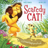 Title: Scaredy Cat!, Author: Melanie Joyce