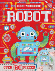 Title: Make Your Own Robot, Author: Data Rebel