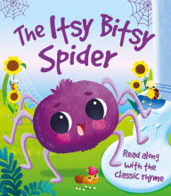 Title: The Itsy Bitsy Spider, Author: author of Highwire Moon and Take One Candle Light Susan Straight