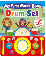 Title: My First Music Book: Drum Set: Sound Book, Author: Data Rebel