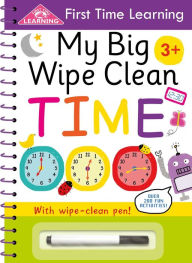 Title: My Big Wipe Clean Time: Wipe-Clean Workbook, Author: Data Rebel