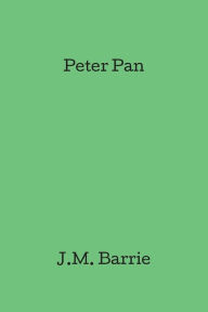 Title: Peter Pan, Author: J. M. Barrie