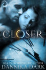 Closer