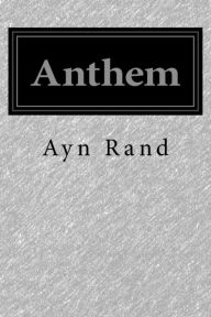 Title: Anthem, Author: Ayn Rand