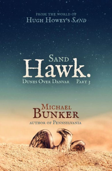 Dunes Over Danvar 3: Sand Hawk.