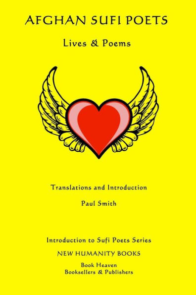 Afghan Sufi Poets: Lives & Poems