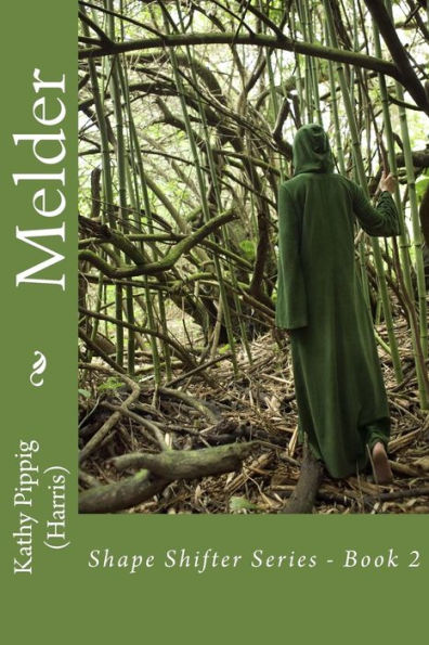 Melder: Shape Shifter Series - Book 2