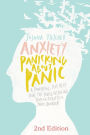 Anxiety: Panicking about Panic: A powerful, self-help guide for people suffering from an Anxiety or Panic Disorder