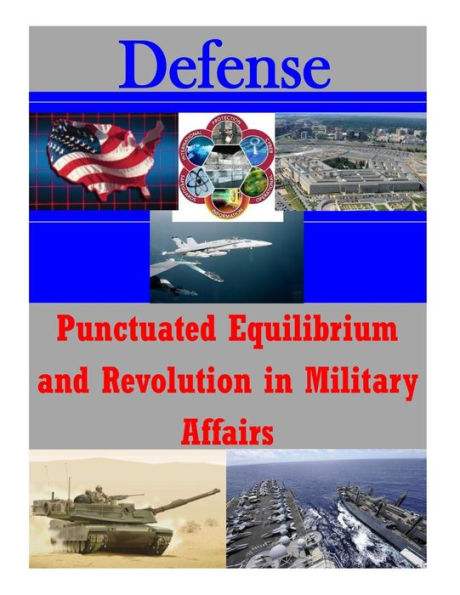 Punctuated Equilibrium and Revolution in Military Affairs