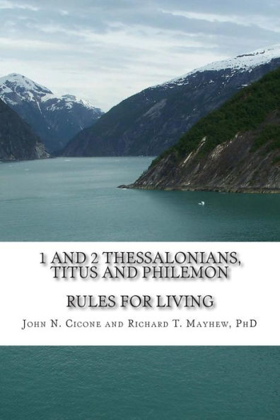 1 and 2 Thessalonians, Titus & Philemon: Rules For Living