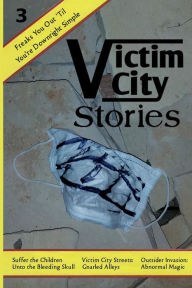 Title: Victim City Stories Issue 3, Author: Dale Hammond